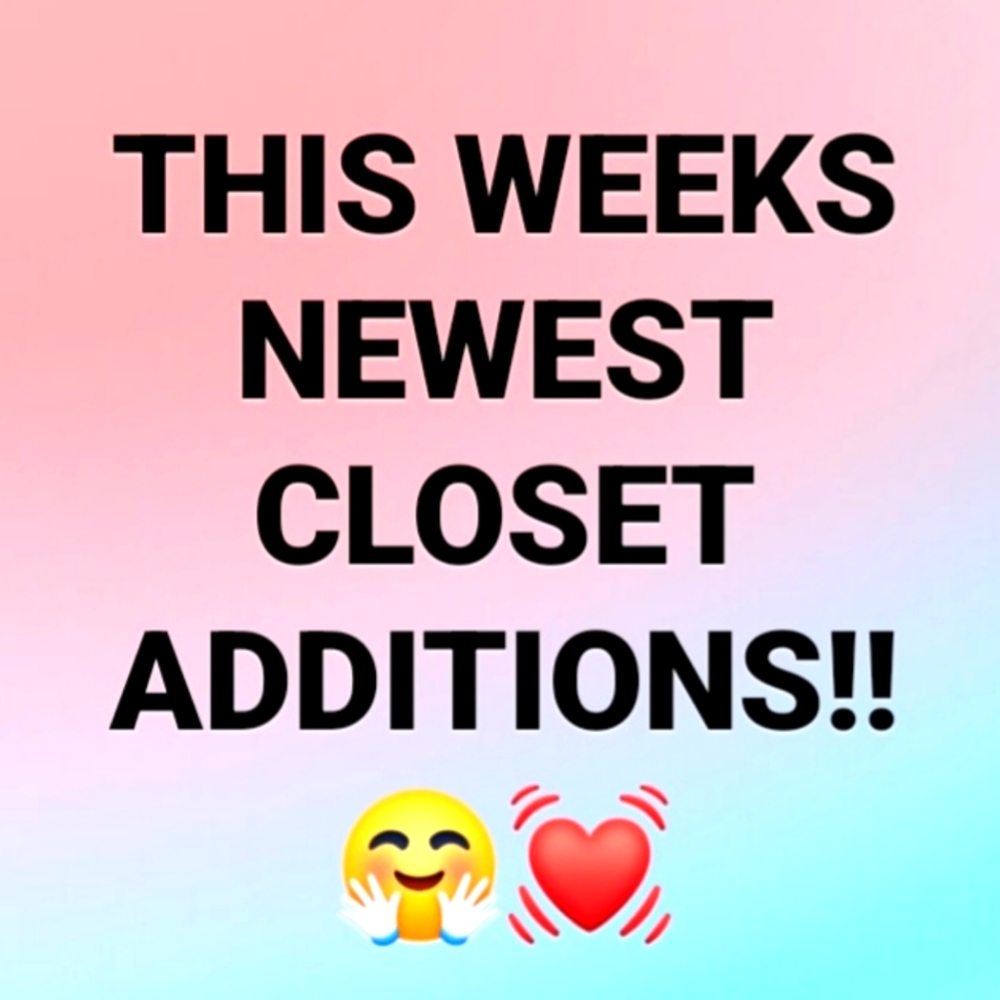 This Week's New additions to my closet! 😍